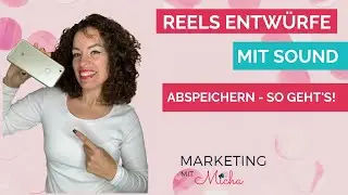 Instagram Update - das große Tutorial. Reels Entwürfe mit Musik speichern!!