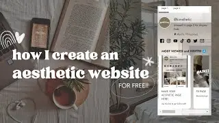 how to create an aesthetic website for FREE 🦋