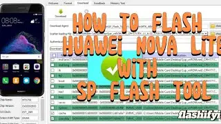 How to Flash Huawei Nova Lite with SP flash tool | flashifyit