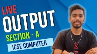 Output Practice Computer Class 10 ICSE ISC Java Programming
