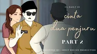 CINTA DUA PENJURU PART 2 - Drama Animasi