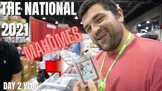 Trading for My First PATRICK MAHOMES ROOKIE AUTO at The National 2021 | Day 2 Vlog