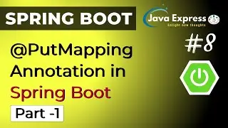 @PutMapping Annotation in Spring Boot - Part 1