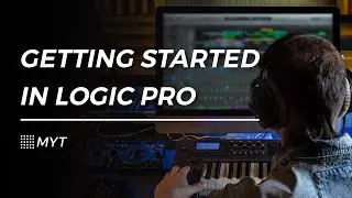 MYT New Course Announcement - Getting Started in Logic Pro X!