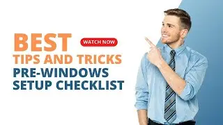 Essential Checklist for Setting Up Windows on Your Computer