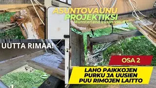Asuntovaunu korjaus #2, Lahojen Paikkojen Etsintää ja Uusien Rimojen Asennusta