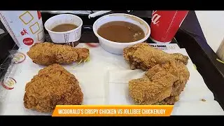MMW McDonalds Mc Crispy Chicken VS Jollibee Chicken Joy