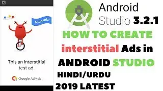 Interstitial Ads in Android Studio