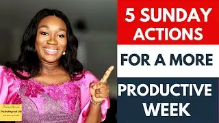 I hate Mondays | 5 Sunday Actions for a productive week