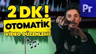 PREMİERE PRO OTOMATİK KURGU NASIL YAPILIR | Premiere Pro Dersleri