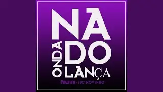 Na Onda do Lança