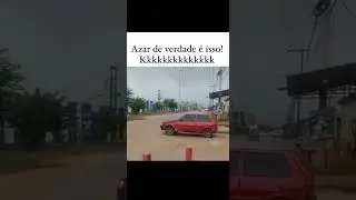 AZAR DE VERDADE É ISSO 