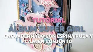Tutorial Album Super Girl   Lizet Luna