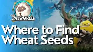 Where to Find Wheat Seeds In Palworld