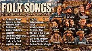 Best Folk Songs Of All Time | Greatest Folk & Country Songs of the 60s, 70s & 80s