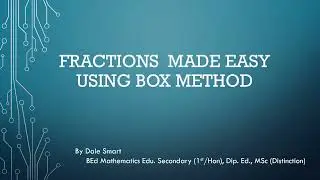 Box Method used to solve difficult fraction problems