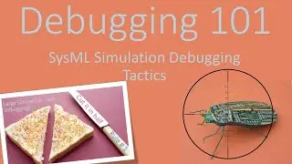 Introduction to Rapid SysML Simulation Debugging