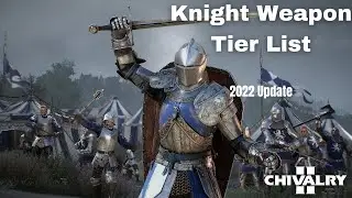 Knight Weapons Ranked Tier List Chivalry 2