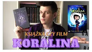 🎬 Film czy książka📚 — KORALINA — BoyMeetsBooks #5