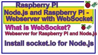 Node js and Raspberry Pi   Webserver with WebSocket