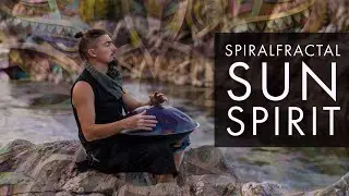 SpiralFractal - Sun Spirit (psy chillgressive with handpan)