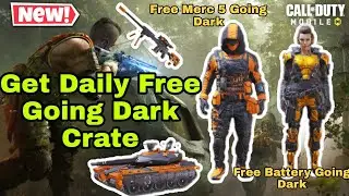 Get Daily Free Going Dark 2 Crate | Free Merc 5 Going Dark | Battery Going Dark Skin in COD Mobile