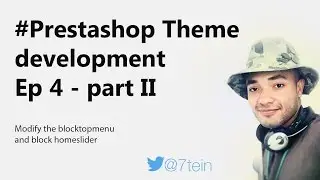 Create Prestashop Theme : Top menu and Home Slider ( Part 2 ) | Check description