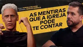 COMO ABRIR SUA PRÓPRIA IGREJA FT. MÁRCIO AMÉRICO | 