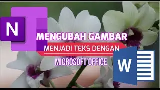 Mengubah File Gambar ke Teks Dengan Microsoft Office
