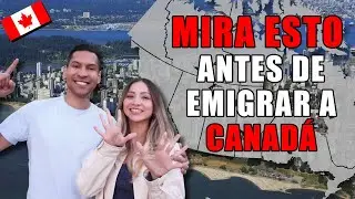 ESTO debes saber ANTES de MIGRAR a Canadá
