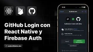 Sign In con GitHub y Firebase Auth | React Native Expo 49 | TypeScript | Español