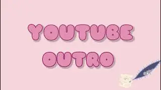 FREE YOUTUBE OUTRO I IYAY CHANNEL