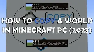 HOW TO COPY A WORLD IN MINECRAFT PC (2023)