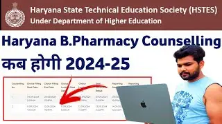 haryana b Pharmacy admission counselling 2024 || hstes b. pharmacy laterel counselling date 2024