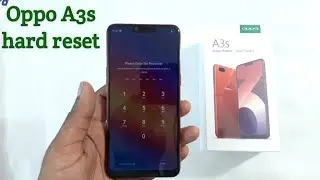 Oppo A3s hard reset and pattern unlock done