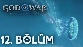 ÇÖLLERİN SIRLARI | God of War Ragnarok Türkçe 12. Bölüm
