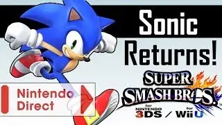 Sonic Confirmed for Smash Wii U / 3DS - Nintendo Direct 10/1/13