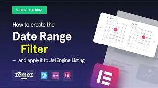 JetSmartFilters: How to create the date range filter and apply it to JetEngine Listing