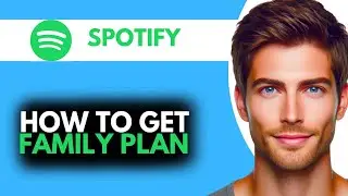 How to Get Spotify Family Plan