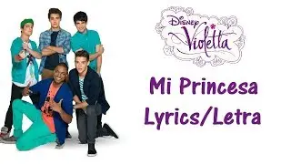 Violetta - Mi Princesa (Lyrics/Letra)