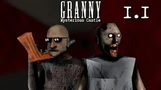 Granny Mysterious Castle Update 1.1 Gameplay and New Secret Scene