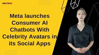 Meta launches Consumer AI Chatbots With Celebrity Avatars in its Social Apps #technews #news