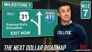 The Next Dollar Roadmap to Financial Independence - #7: Prefunding Kid’s Education Needs
