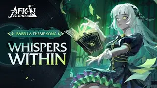 Isabella's Theme Music Release | AFK Journey