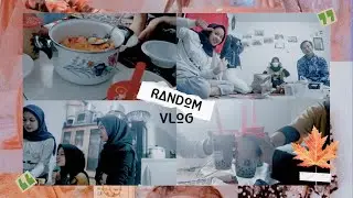 RANDOM VLOG 8