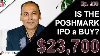 Poshmark IPO a BUY? | RSI Ep. 250