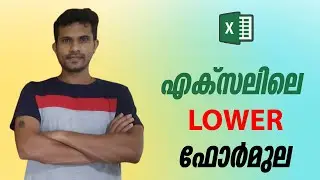 Convert Capital letters into Small letters in Excel - Malayalam Tutorial