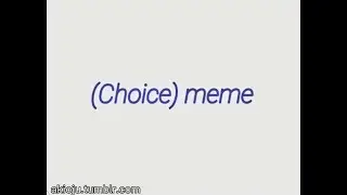 CHOICE meme Hetalia ( Dreamtalia ) SPOILERS