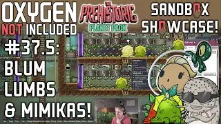 How To Ranch Blum Lumbs With Mimikas In ONI: Spaced Out! Sandbox Showcase #37.5