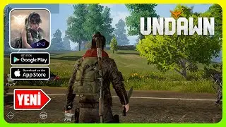 Tencent'in Yeni Bombası - Undawn Global (Android, iOS)